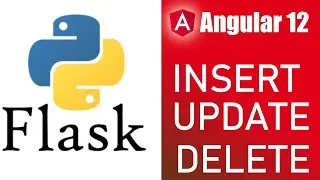 Part-3 Angular 12 Python Flask Tutorial | Flask Rest API Creation | Angular 12 Insert Update Delete