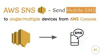 AWS SNS - Send SMS to single/multiple devices from AWS Console | AWS SNS SMS Example | AWS SNS Demo