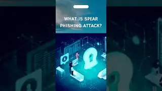 Avoid Falling for Spear Phishing Scams: 5 Quick Tips #shorts #short #phishingawareness