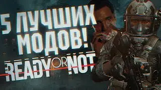 Ready Or Not 5 Лучших карт модов к 1.0!