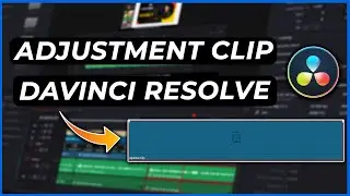 Add Adjustment Clip in DaVinci Resolve