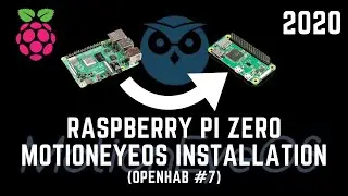 Raspberry Pi Zero W MotionEyeOs Installation Instructions | 