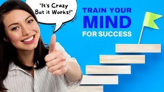 How to Mind Train Yourself to Success