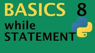 How To Use The while Statement in Python