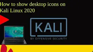 Customizing Your Kali Linux Desktop: A Guide to Showing Desktop Icons