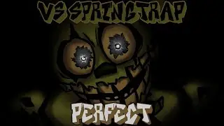 Friday Night Funkin - Perfect Combo - VS SPRINGTRAP Mod [HARD]