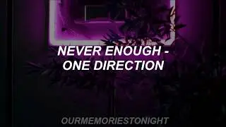 one direction - never enough // lyrics