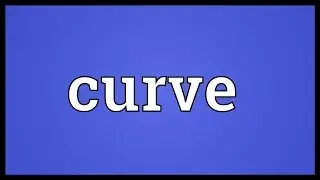 Curve Meaning