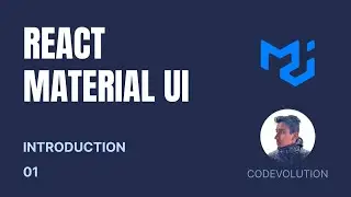 React Material UI Tutorial - 1 - Introduction