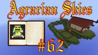 Minecraft FTB: Agrarian Skies HQ #62 - Слизя и подарки.