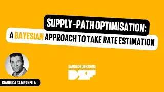 Gianluca Campanella, Supply path optimisation: a Bayesian approach to take rate estimation