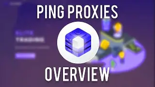 Ping Proxies overview