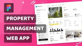 Modern Property Management Web App Design: Figma Tutorial