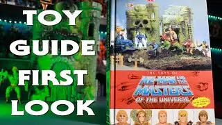 MOTU Toy Guide First Look | The Toys of He-Man and the Masters of the Universe