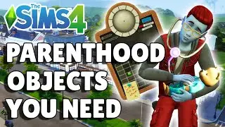 5 Parenthood Objects You Need To Start Using | The Sims 4 Guide