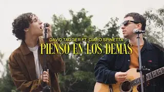 David Tagger FT Ciaro Spinetta - Pienso en los demás (Video Oficial)