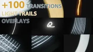 +100 FREE Long Exposure Light Trails [ Transitions / Overlays ]