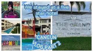 The Grand at Moon Palace Resort|Cacun Vlog Part 2