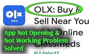 How to Fix OLX Not Opening & Not Working Problem Solved