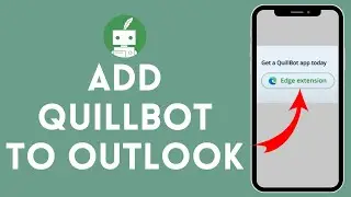 How to Add QuillBot to Outlook (2024) | Include QuillBot to Outlook