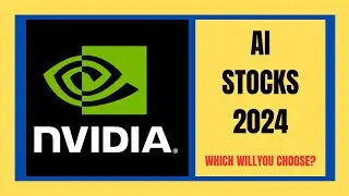 AI SHARES 2024 WHICH WOULD YOU CHOOSE? (ARTIFICIAL INTELLIGENCE) NVIDIA (MICROSOFT) ALPHABET