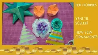 Fer Hobbies : Güzel Yılbaşı Süsleri - Beautiful New Year Ornaments - DIY