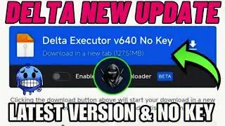 Delta Executor New Update v639 ☑️ Delta Atualizado | Arceus X Neo & Fluxus Executor New Update v640