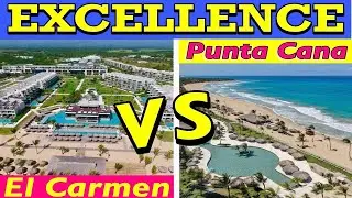 Excellence Punta Cana VS El Carmen: In Depth Review (And Pros & Cons of Each!)