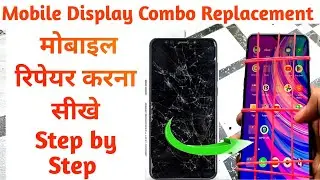 Oppo Mobile Display Replacement | Android Mobile Display kaise badle |