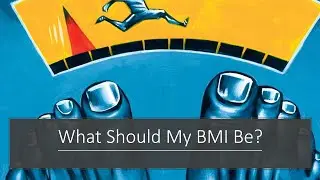 What Should My BMI Be? - Body Mass Index Formula