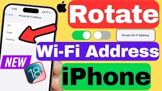 How to Rotate Wi-Fi Address on iPhone - UPDATED (iOS 18) For iPhone 15, iPhone 14, 13, 12, 11