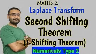 Second Shifting Theorem | Type 2 Problems | t Shift | Heaviside Theorem | Laplace transform | Maths