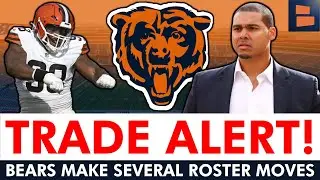 🚨Chicago Bears Trade For A Defensive Tackle + Make Several Roster Moves | Bears News Today