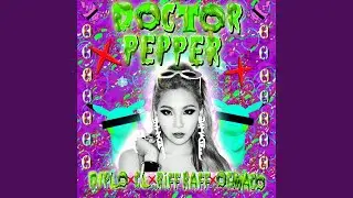 Doctor Pepper (feat. CL, RiFF RAFF & OG Maco)