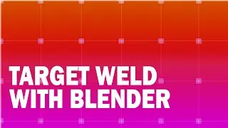 How do you Target weld in blender?