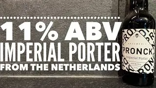 Brouwerij Pronck Imperial Porter , Brouwerij Pronck Brewery , Dutch Craft Beer Review