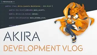 Akira UX - Development Vlog #6