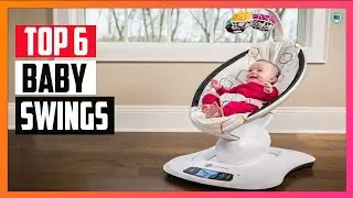 6 Best Baby Swing in 2022 || for Newborn & Infants