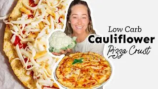 How To Make Cauliflower Pizza Crust (That Won’t Fall Apart)