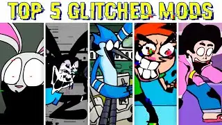 Top 5 Glitched Mods #2 - Friday Night Funkin’