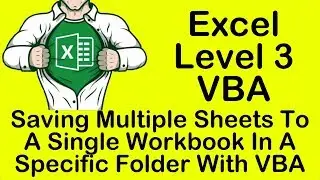 Excel VBA Saving Multiple Sheets To A Single Workbook In A Specific Folder With VBA