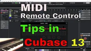 Cubase 13 MIDI Remote Control Tips