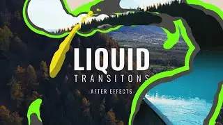 Liquid Transitions After Effects Templates