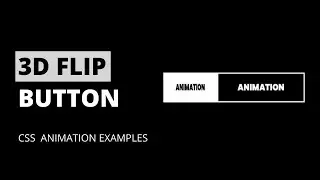 Pure CSS 3D Flip Button Tutorial | CSS Animation