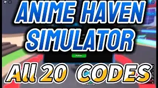 [UPDATE] Anime Haven Simulator All 20 Working Codes for September 2024