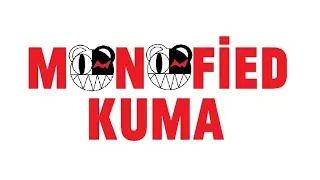 MonofiedKuma channel trailer