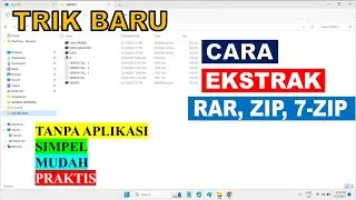 Cara Mudah Ekstrak ZIP RAR 7z di Windows 11