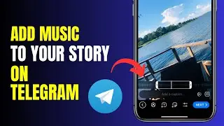 Add Music To Your Telegram Story | 2024