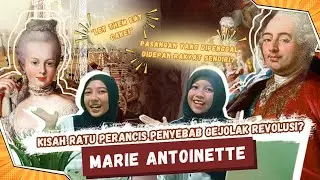 Sejarah Marie Antoinette : Kisah Ratu Perancis Penyebab Gejolak Revolusi