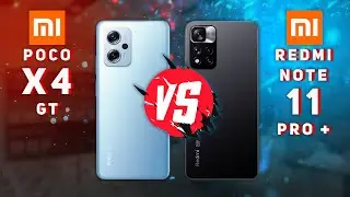 Poco X4 GT vs Redmi Note 11 Pro Plus